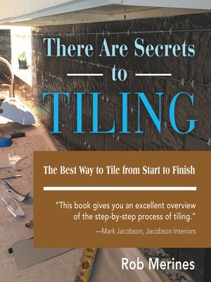 cover image of There Are Secrets to Tiling
